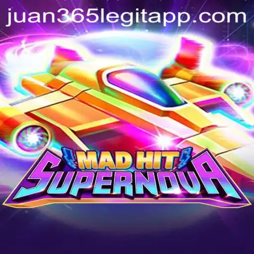 MadHitSupernova: Exploring the Dynamic Universe of Gaming with Insights into the Juan 365 App